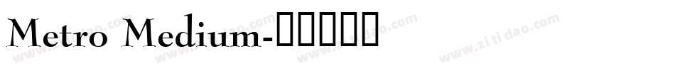 Metro Medium字体转换